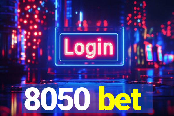 8050 bet